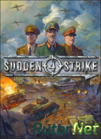 Sudden Strike 4 [v 1.00.19037 + 1 DLC] (2017) PC | RePack от qoob