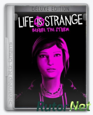 Life is Strange: Before the Storm. Deluxe Edition [RePack] [2017|Eng|Multi7]