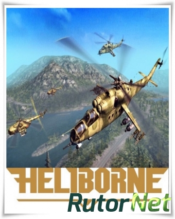 Heliborne [v.0.87.11] (2017) PC | Repack от Other s