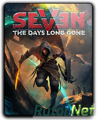 Seven: The Days Long Gone [v 1.0.1 + DLC] (2017) PC | RePack от qoob