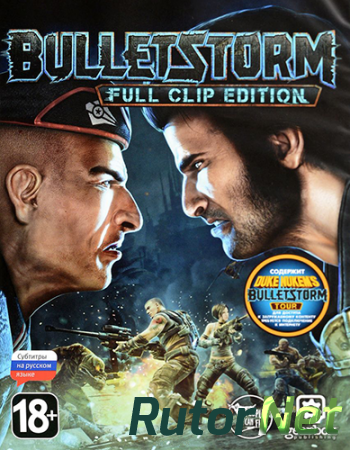 Bulletstorm: Full Clip Edition [Update 2 + 1 DLC] (2017) PC | Repack от =nemos=
