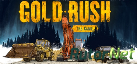 Gold Rush: The Game [v 1.2.7068 + DLC] (2017) PC | RePack от xatab