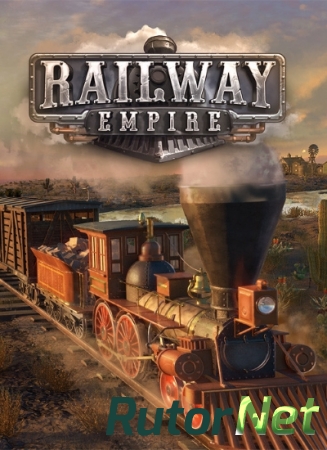 Railway Empire [v 1.1.2.18132 + DLC] (2018) PC | Лицензия