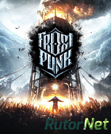 Frostpunk [v 1.0.1] (2018) PC | RePack от Other's
