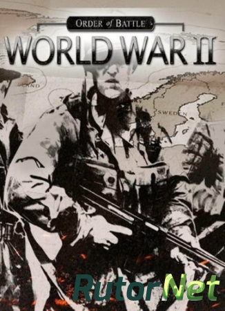 Order of Battle: World War 2 [v 7.1.6 + 10 DLC] (2016) PC | Лицензия