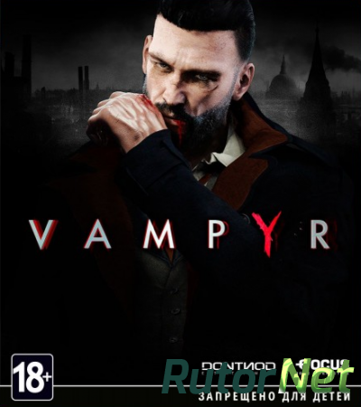 Vampyr [Update 1 + DLC] (2018) PC | RePack от R.G. Механики