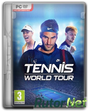 Tennis World Tour (2018) PC | RePack от SpaceX