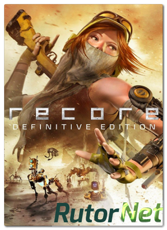 ReCore: Definitive Edition (2016) PC | RePack от FitGirl