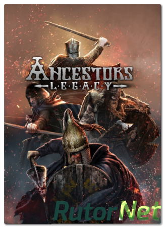 Ancestors Legacy [build 56217] (2018) PC | RePack от R.G. Catalyst