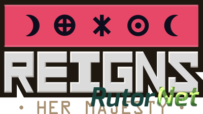 Reigns: Her Majesty (2017) PC | Лицензия
