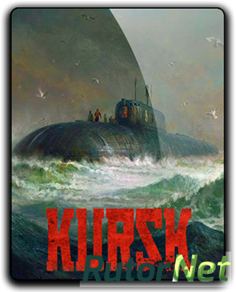 Kursk [v 2.1.0] (2018) PC | Лицензия
