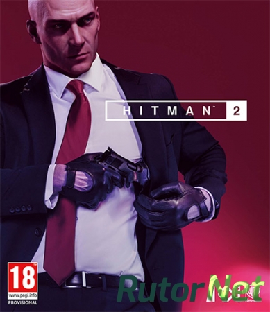 Hitman 2 [v 2.11 + 1 DLC] (2018) PC | Repack от FitGirl