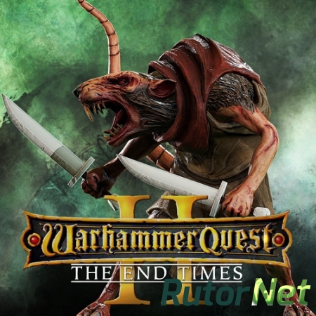 Warhammer Quest 2: The End Times (2019) PC | Лицензия