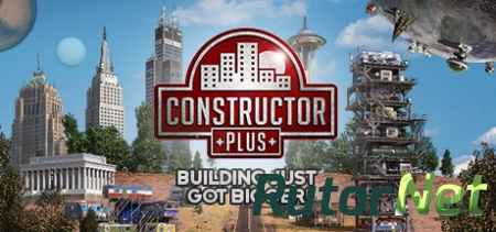 Constructor Plus (2019) PC | RePack от xatab