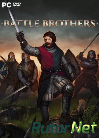 Battle Brothers: Deluxe Edition [v 1.3.0.25+ DLC's] (2017) PC | RePack от xatab