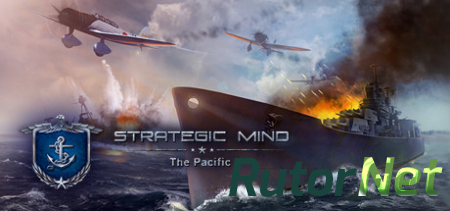 Strategic Mind: The Pacific [v 2.02] (2019) PC | Repack от xatab