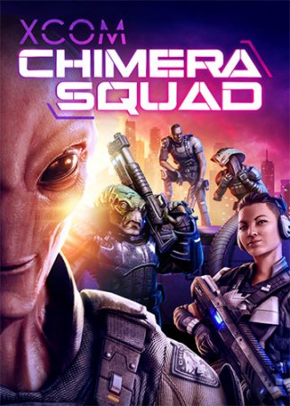 XCOM: Chimera Squad (2020) PC | RePack от FitGirl