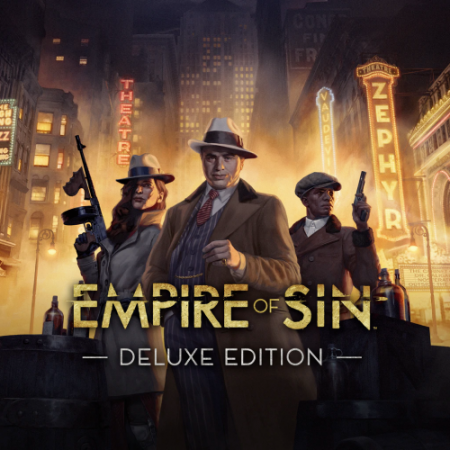Empire of Sin: Deluxe Edition [v 1.0 + DLCs] (2020) PC | Repack от xatab