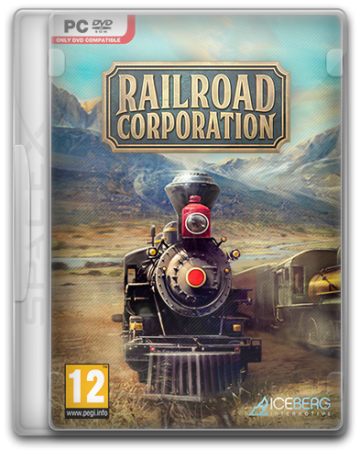 Railroad Corporation: Deluxe Edition [v 1.1.12548 + DLCs] (2019) PC | RePack от SpaceX