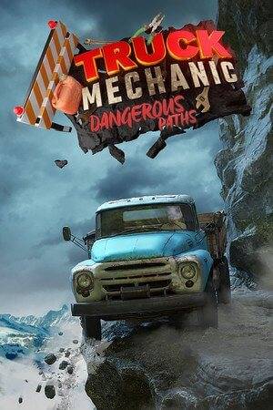 Truck Mechanic: Dangerous Paths (2021)