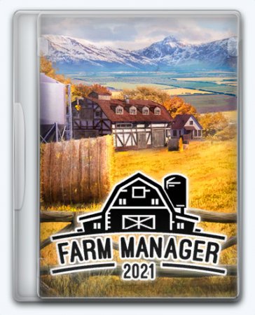 Farm Manager 2021 (2021) [Ru/Multi] (1.0) License CODEX