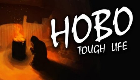 Hobo: Tough Life [v 1.01.003] (2021) PC | RePack от Pioneer