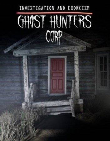 Ghost Hunters Corp (2021) RePack от Pioneer На Русском