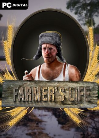 Farmer's Life [v 0.5.31] (2021) PC | RePack от Roman2013