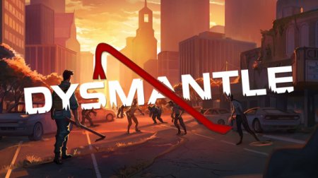 Dysmantle [v 1.0.2.5] (2021) PC | RePack от Pioneer