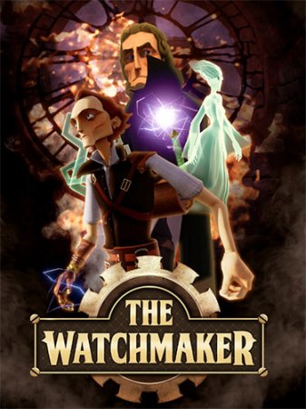 The Watchmaker [Ultimate Update] (2018) PC | RePack от FitGirl