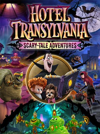 Монстры на каникулах: Приключения в страшных сказках / Hotel Transylvania: Scary Tale Adventures (2022) PC | RePack от FitGirl