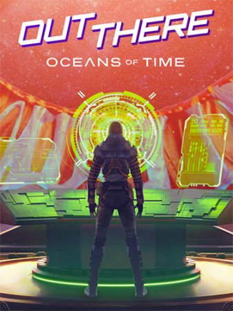Out There: Oceans of Time [v 1.2.0.14 + DLC] (2022) PC | RePack от FitGirl