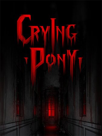 Crying Pony (2023) PC | RePack от FitGirl