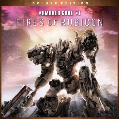Armored Core VI: Fires of Rubicon - Deluxe Edition [build 11893351 + DLCs] (2023) PC | RePack от селезень