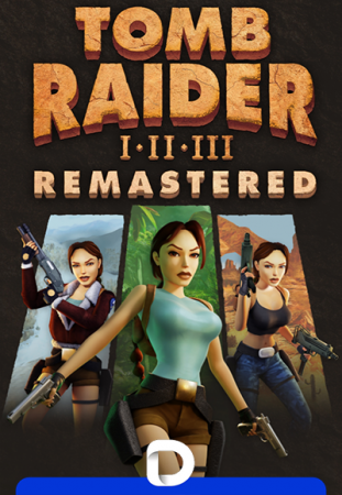 Tomb Raider I-III Remastered Starring Lara Croft [build 14397396 + Win7 Fix] (2024) PC | RePack от Decepticon